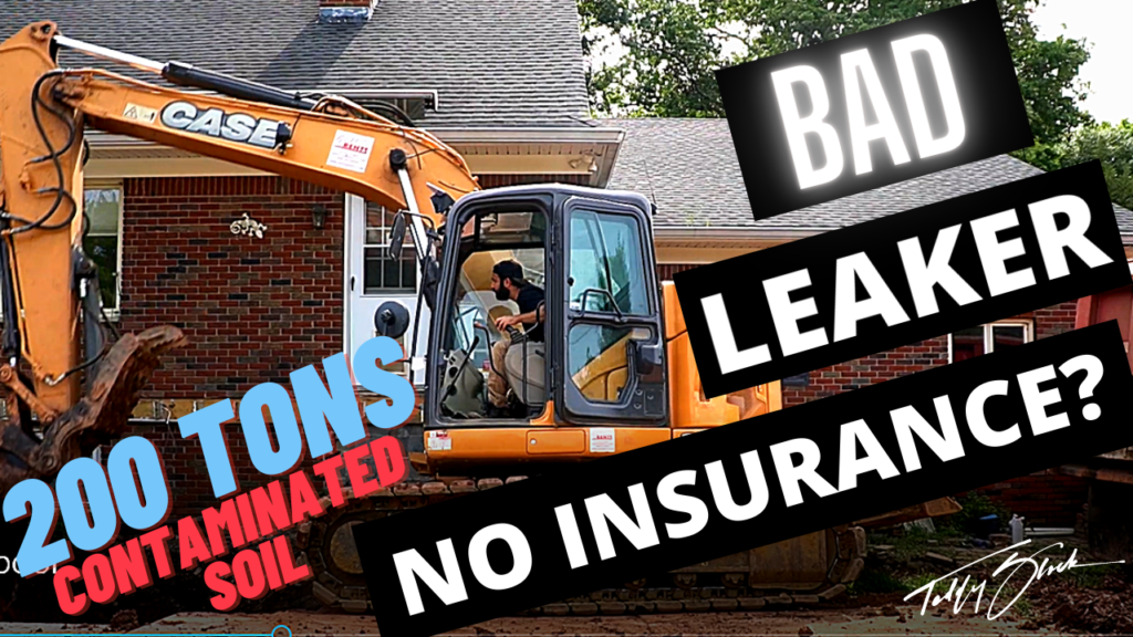 Episode 15 Oil Tank Leak, Insurance Pays?