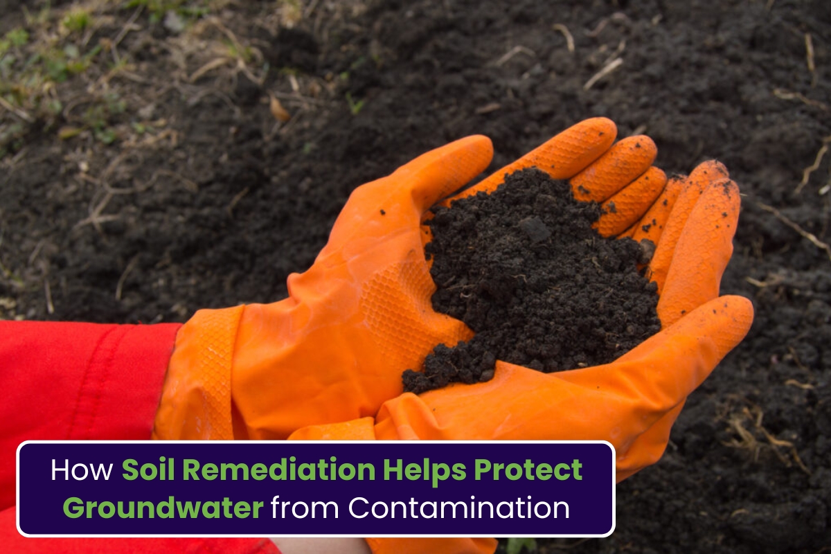 How Soil Remediation Helps Protect Groundwater from Contamination